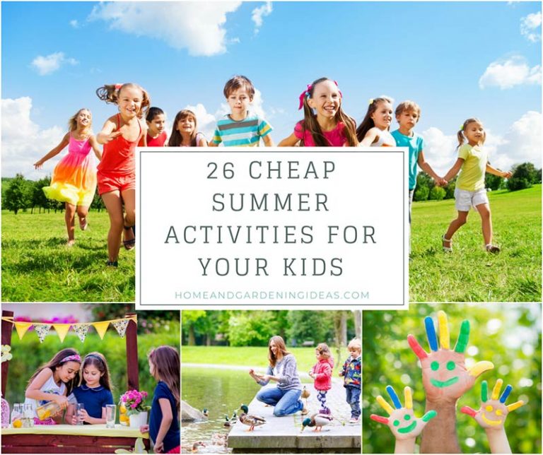 26 Cheap Summer Activities for Your Kids - Home and Gardening Ideas