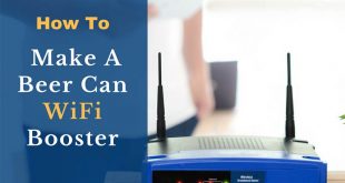 How To Make A Beer Can WiFi Booster