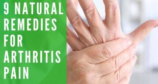 9 Natural Remedies for Arthritis Pain