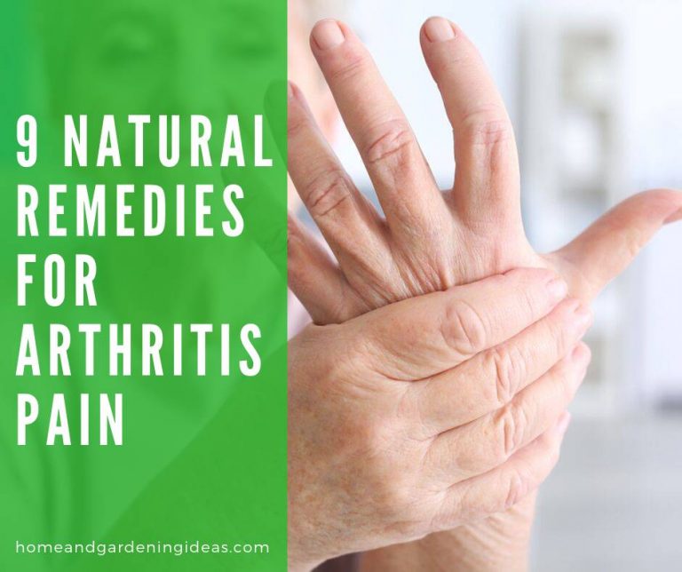 Natural Remedies for Arthritis Pain - Home and Gardening Ideas